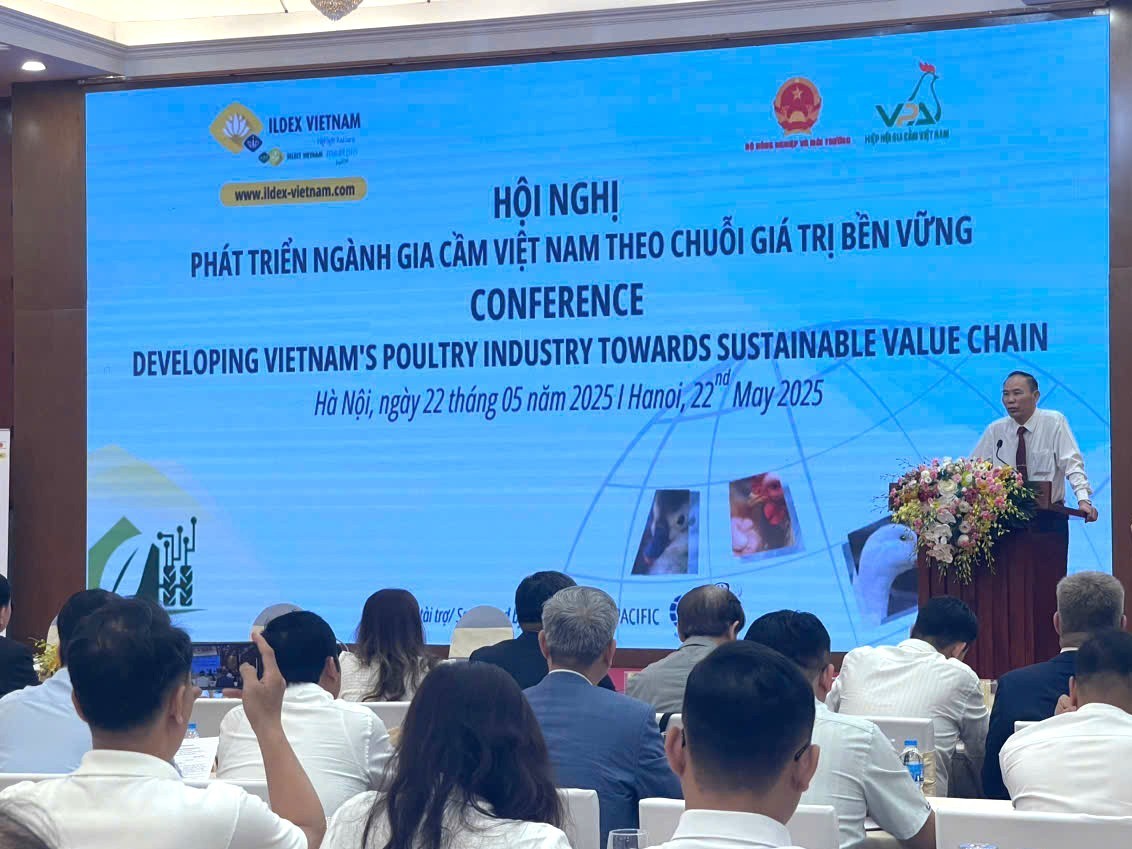 Hội nghị “Phát triển ngành gia cầm Việt Nam theo chuỗi giá trị bền vững”.