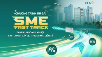 BIDV SME Fast Track - Giải pháp để doanh nghiệp bứt phá