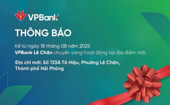Từ 18/08/2025, VPBank Lê Chân sẽ thay đổi địa chỉ hoạt động